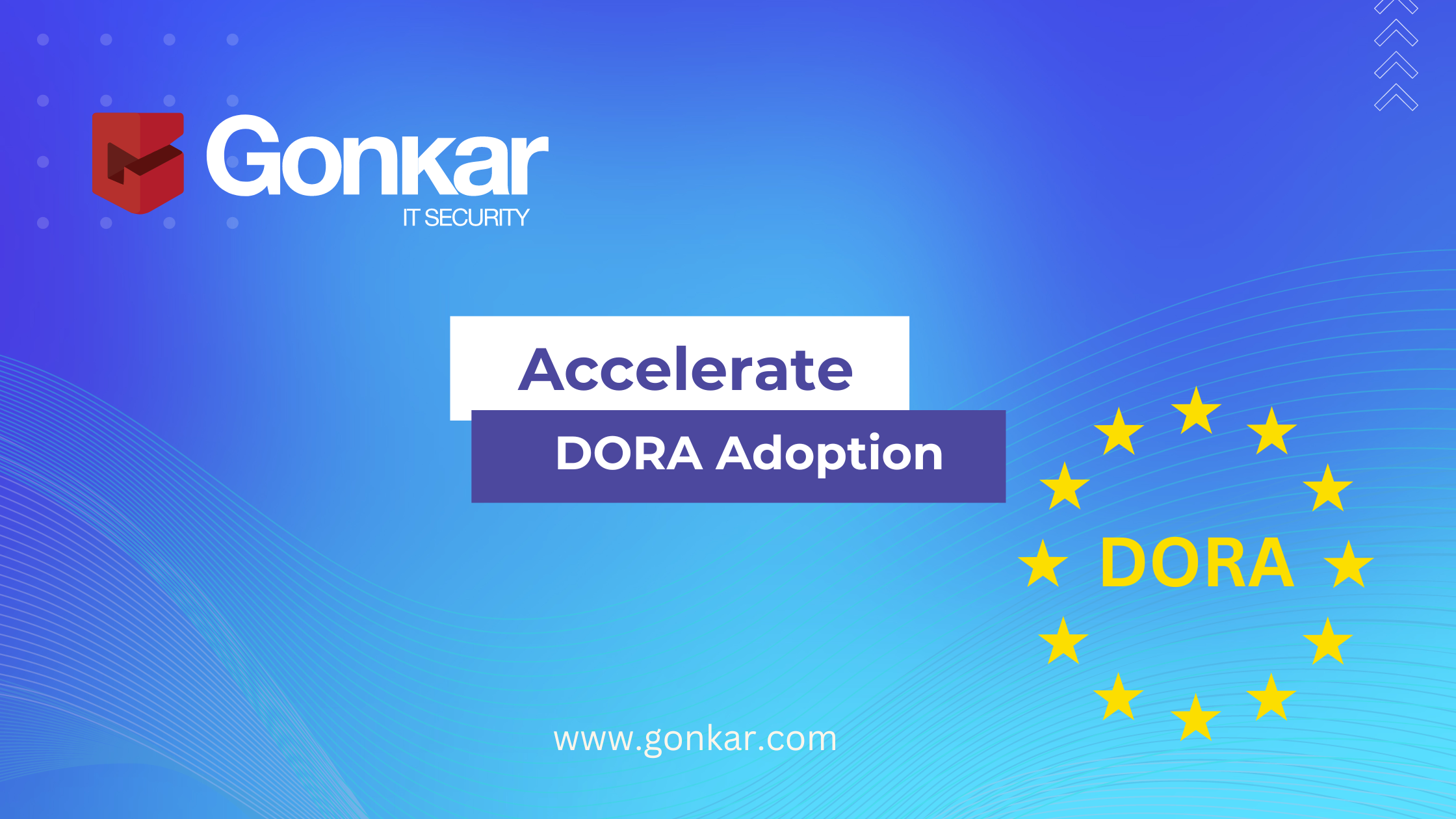 Gonkar Accelerate DORA Adoption